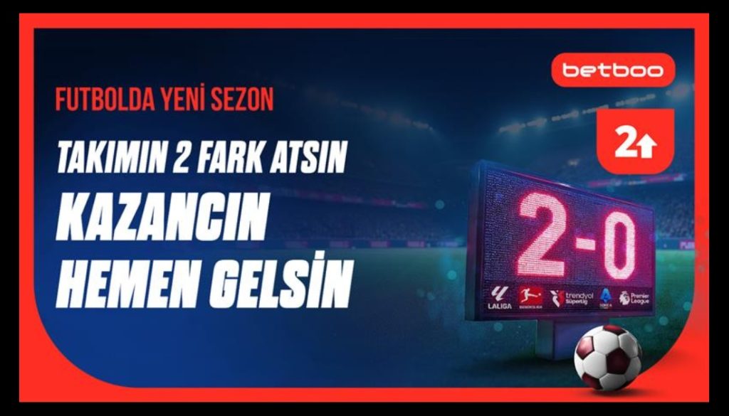Betboo Futbol Oranları, En Yüksek Oranlar Betboo'da!